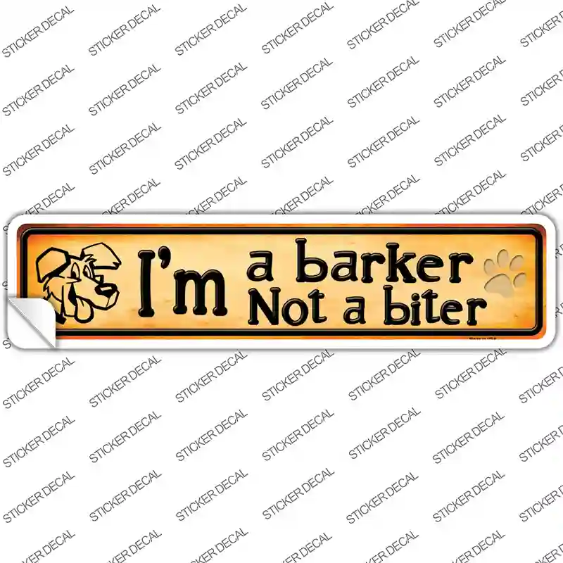 Im A Barker Novelty Narrow Sticker Decal
