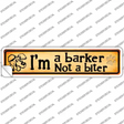 Im A Barker Novelty Narrow Sticker Decal