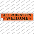 All Monsters Welcome Novelty Narrow Sticker Decal