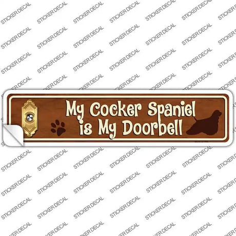 Cocker Spaniel Is Doorbell Novelty Narrow Sticker Decal