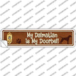 Dalmatian Is Doorbell Novelty Narrow Sticker Decal