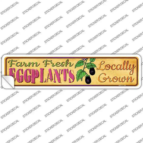 Farm Fresh Eggplants Novelty Narrow Sticker Decal