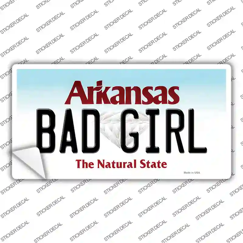 Bad Girl Arkansas Novelty Sticker Decal
