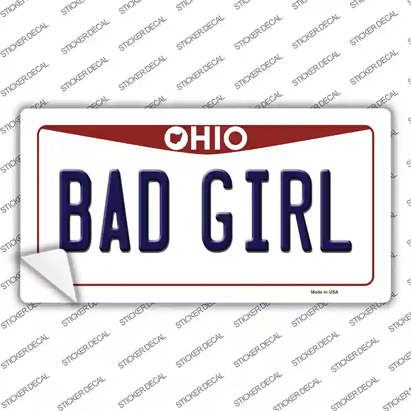 Bad Girl Ohio Novelty Sticker Decal