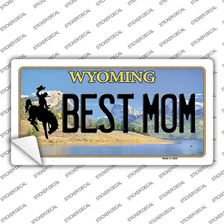 Best Mom Wyoming Novelty Sticker Decal