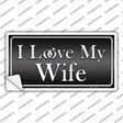 I Love My Wife Novelty Sticker Decal