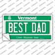Best Dad Vermont Novelty Sticker Decal