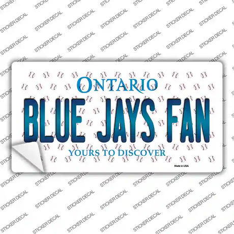 Blue Jays Fan Ontario Novelty Sticker Decal