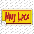Muy Loco Novelty Sticker Decal
