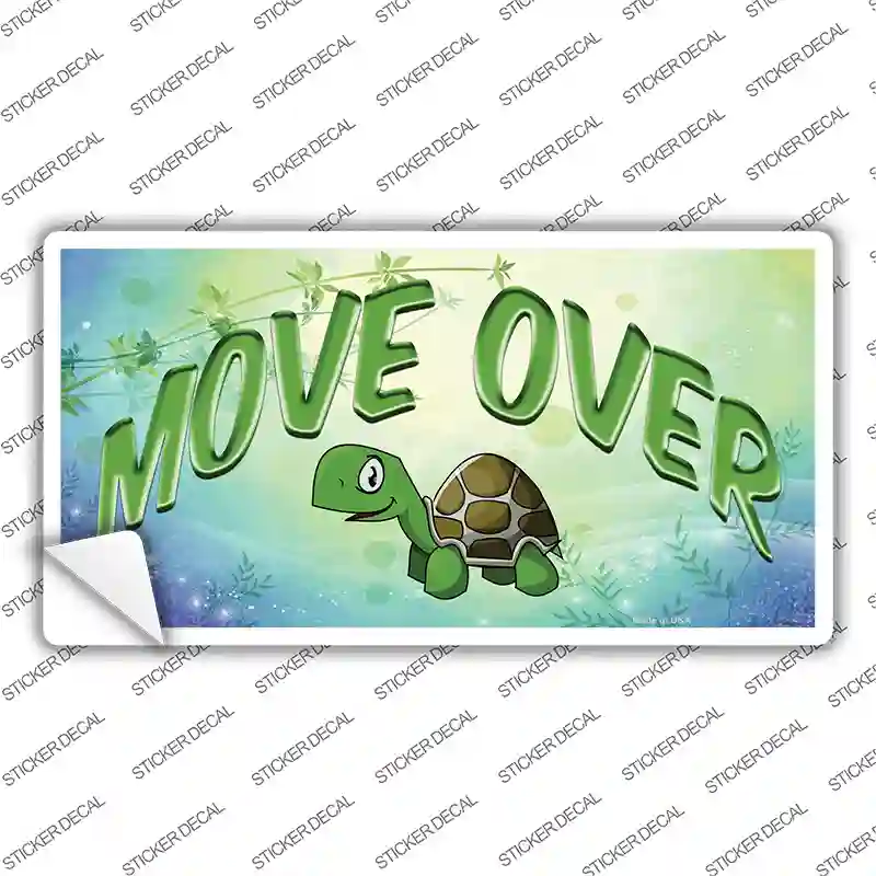 Move Over Novelty Sticker Decal
