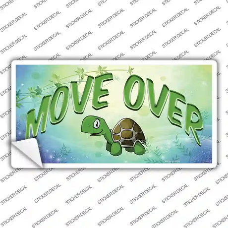 Move Over Novelty Sticker Decal