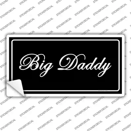 Big Daddy Novelty Sticker Decal