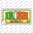 Irish and Proud Novelty Sticker Decal