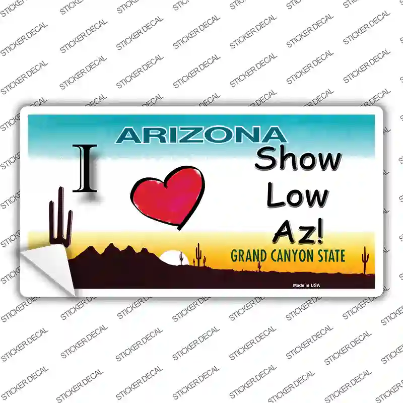 I Love Show Low AZ Novelty Sticker Decal