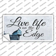 Live Life on the Edge Novelty Sticker Decal
