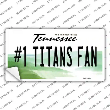 Number 1 Titans Fan Novelty Sticker Decal