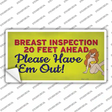 Breast Inspection Ahead Novelty Sticker Decal