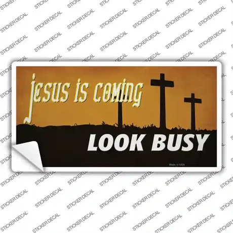 Jesus Is Coming Novelty Sticker Decal