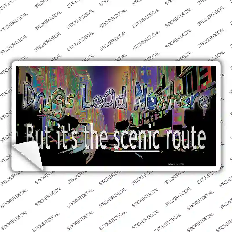 Drugs Lead Nowhere Novelty Sticker Decal