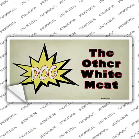 Dog Other White Meat Novelty Sticker Decal