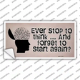 Stop Thinking Novelty Sticker Decal