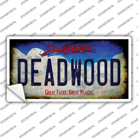 Deadwood South Dakota Rusty Novelty Sticker Decal