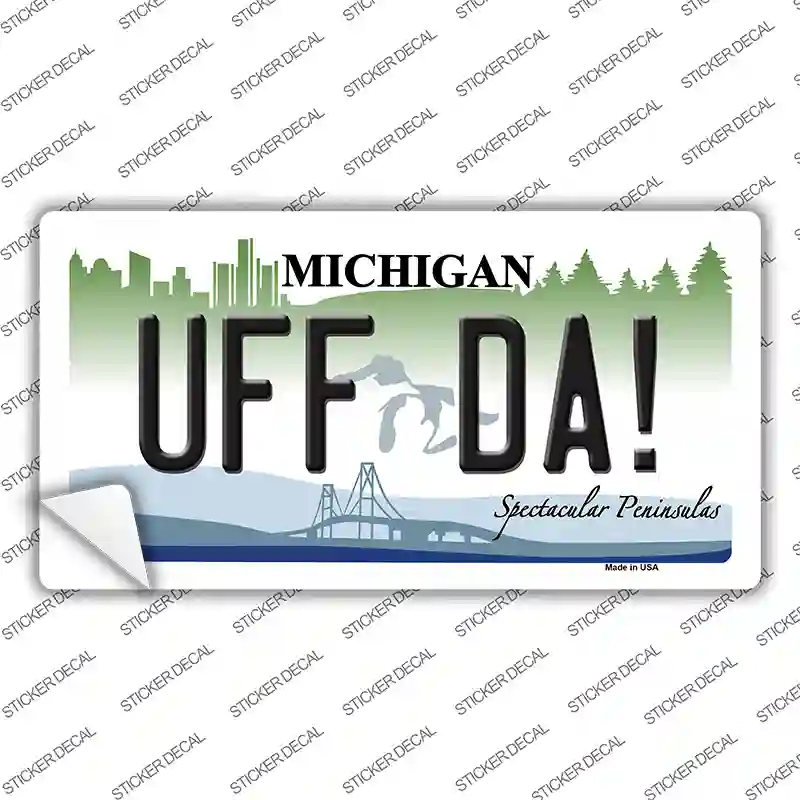 Uff Da Michigan Novelty Sticker Decal