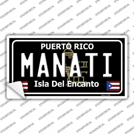 Manati Puerto Rico Black Novelty Sticker Decal