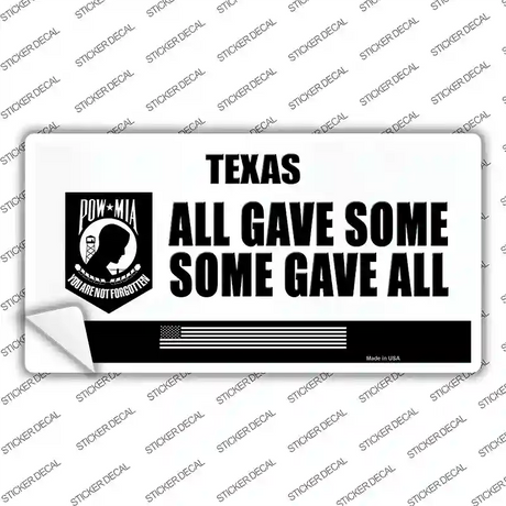 Texas POW MIA Some Gave All Novelty Sticker Decal