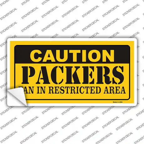 Caution Packers Novelty Sticker Decal