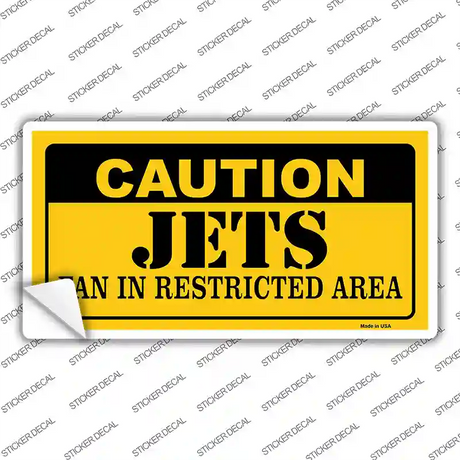 Caution Jets Novelty Sticker Decal