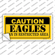 Caution Eagles Novelty Sticker Decal