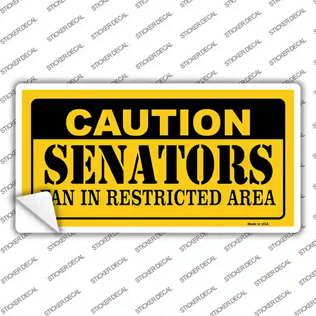 Caution Senators Vanity Novelty Sticker Decal