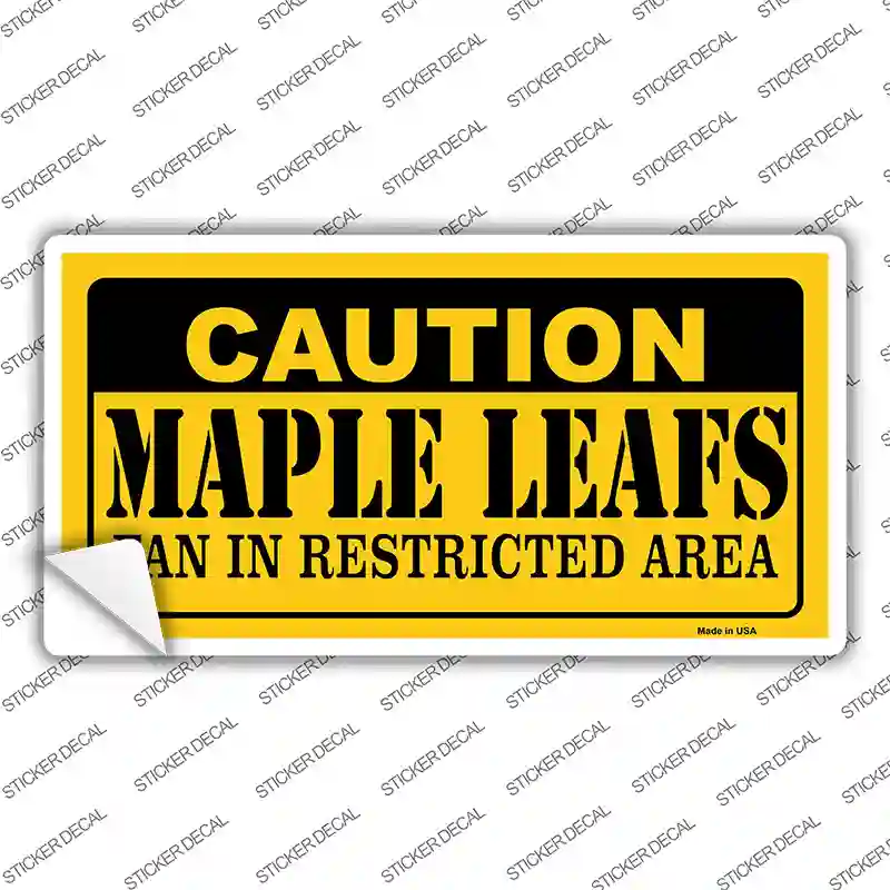 Caution Maple Leafs Novelty Sticker Decal