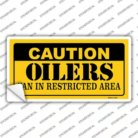 Caution Oilers Novelty Sticker Decal