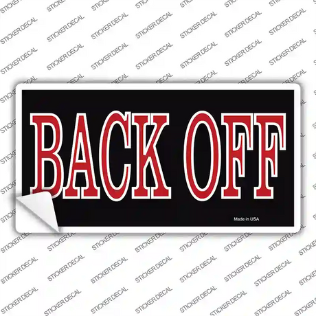 Back Off Red Novelty Sticker Decal