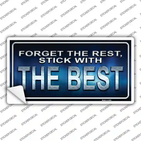 Forget The Rest Novelty Sticker Decal