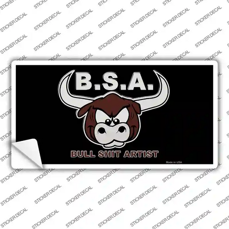 Bull Shit Artist Novelty Sticker Decal