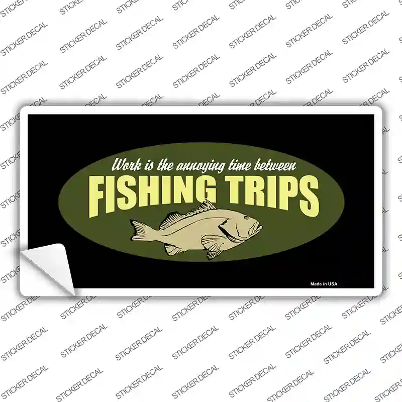 Fishing Trips Novelty Sticker Decal