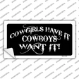 Cowgirls Have It Novelty Sticker Decal
