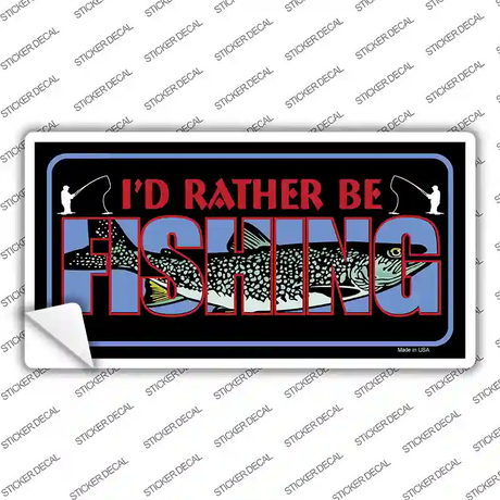Rather Be Fishing Novelty Sticker Decal