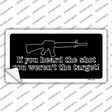 Heard The Shot Novelty Sticker Decal