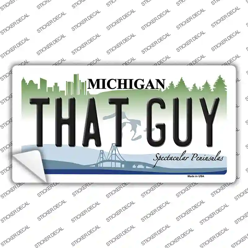 That Guy Michigan Novelty Sticker Decal