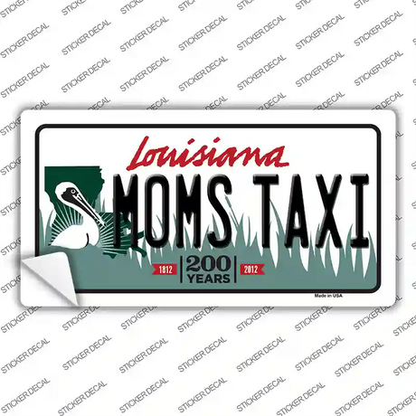 Moms Taxi Louisiana Novelty Sticker Decal