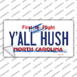 Yall Hush North Carolina Novelty Sticker Decal