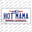 Hot Mama North Carolina Novelty Sticker Decal