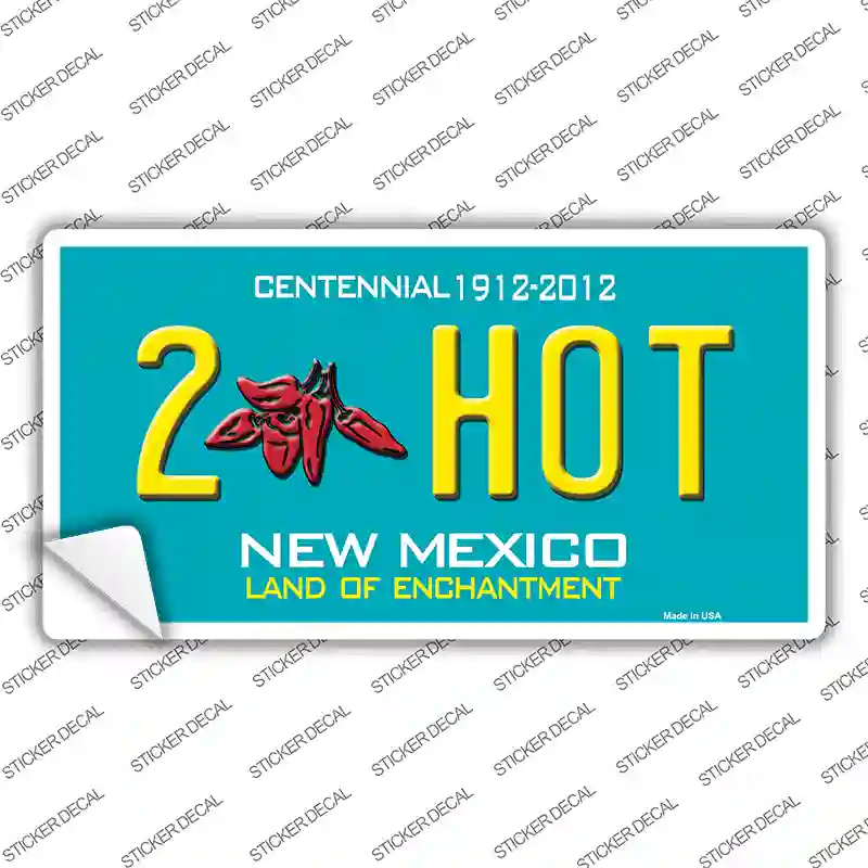 2 Hot New Mexico Novelty Sticker Decal