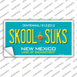 Skool Suks New Mexico Novelty Sticker Decal