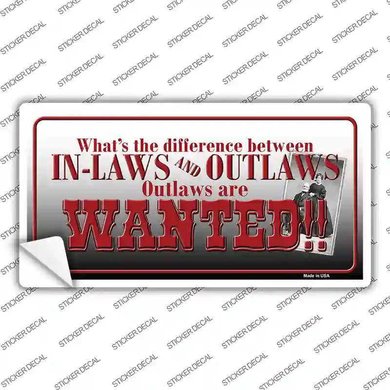 In-laws And Outlaws Novelty Sticker Decal