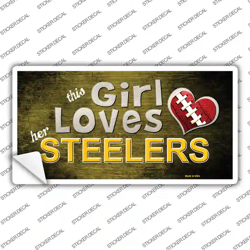 This Girl Loves Her Steelers Novelty Sticker Decal